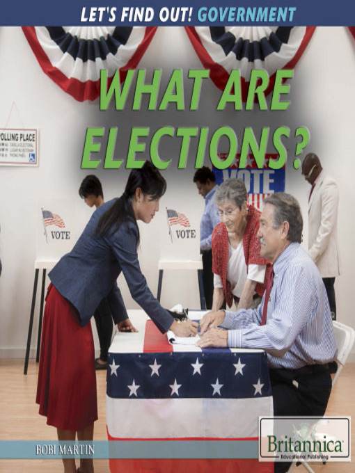 Title details for What Are Elections? by Bobi Martin - Wait list